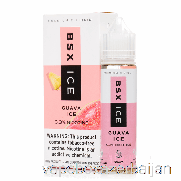 Vape Azerbaijan Guava Ice - BSX ICE - 60mL 0mg